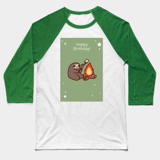 Happy Birthday Campfire Sloth Baseball T-Shirt